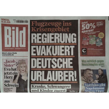 Bild Zeitung Dienstag, 3 März 2026 - Flugzeuge ins Krisengebiet