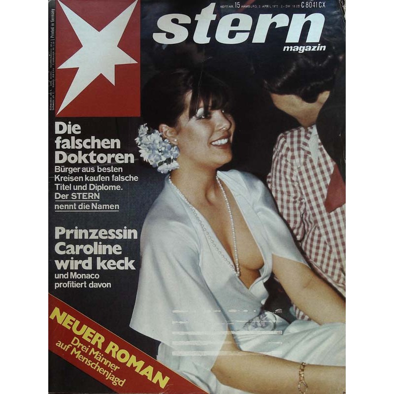 stern Heft Nr.15 / 3 April 1975 - Prinzessin Caroline wird Keck