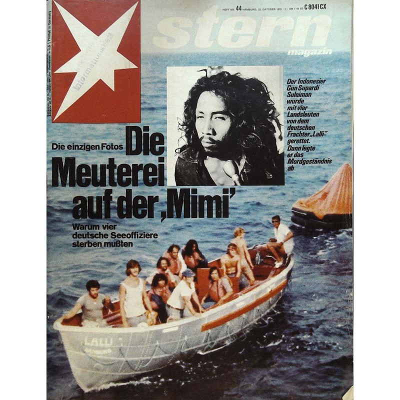 stern Heft Nr.44 / 23 Oktober 1975 - Meuterei auf der Mimi