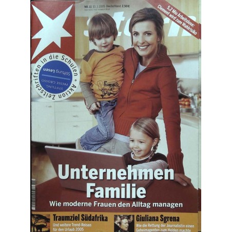 stern Heft Nr.11 / 10 März 2005 - Unternehmen Familie