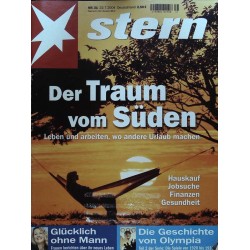 stern Heft Nr.31 / 22 Juli 2004 - Der Traum vom Süden