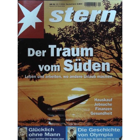 stern Heft Nr.31 / 22 Juli 2004 - Der Traum vom Süden