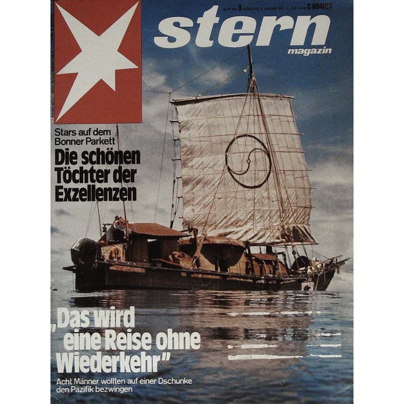 stern Heft Nr.3 / 9 Januar 1975 - Pazifik mit einer Dschunke