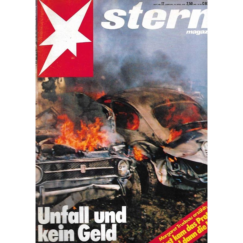 stern Heft Nr.17 / 19 April 1979 - Unfall und kein Geld