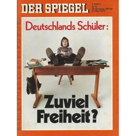 Der Spiegel Nr.14 / 27 März 1972 - Zuviel Freiheit?