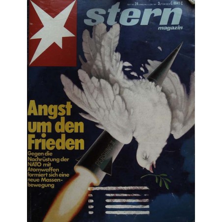stern Heft Nr.24 / 4 Juni 1981 - Angst um den Frieden