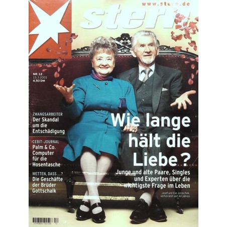 stern Heft Nr.12 / 15 März 2001 - Wie lange hält die Liebe?