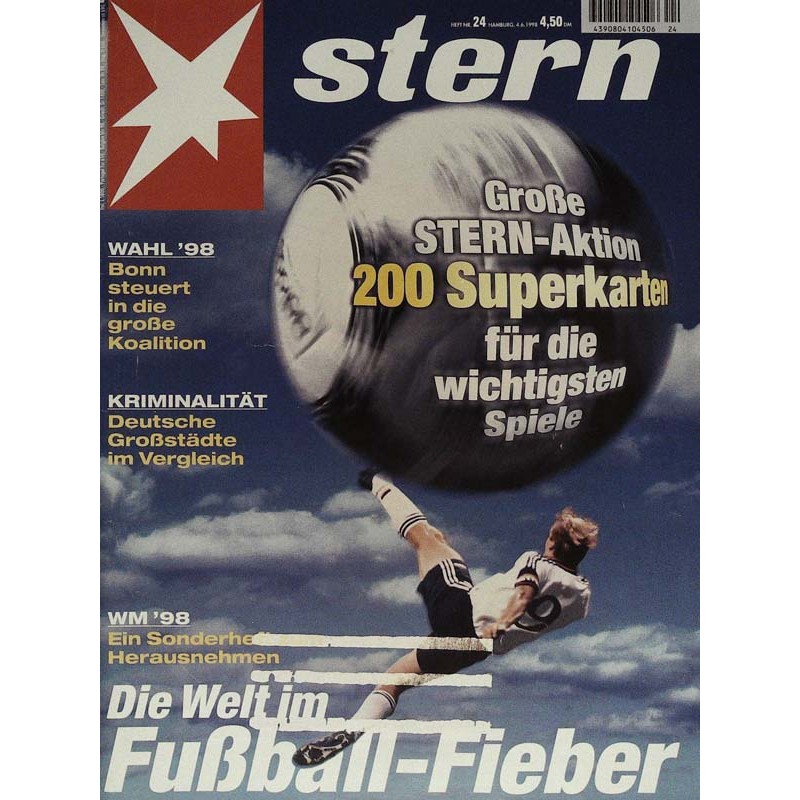 stern Heft Nr.24 / 4 Juni 1998 - Die Welt im Fußball-Fieber
