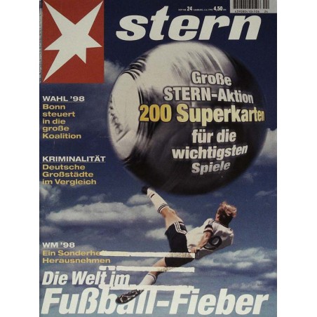 stern Heft Nr.24 / 4 Juni 1998 - Die Welt im Fußball-Fieber
