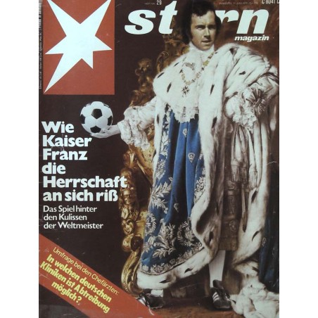 stern Heft Nr.29 / 11 Juli 1974 - Wie Kaiser Franz die...