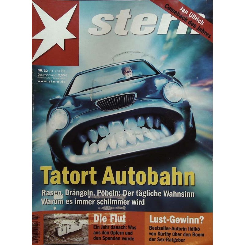 stern Heft Nr.32 / 31 Juli 2003 - Tatort Autobahn
