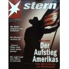 stern Heft Nr.7 / 6 Februar 2002 - Der Aufstieg Amerikas