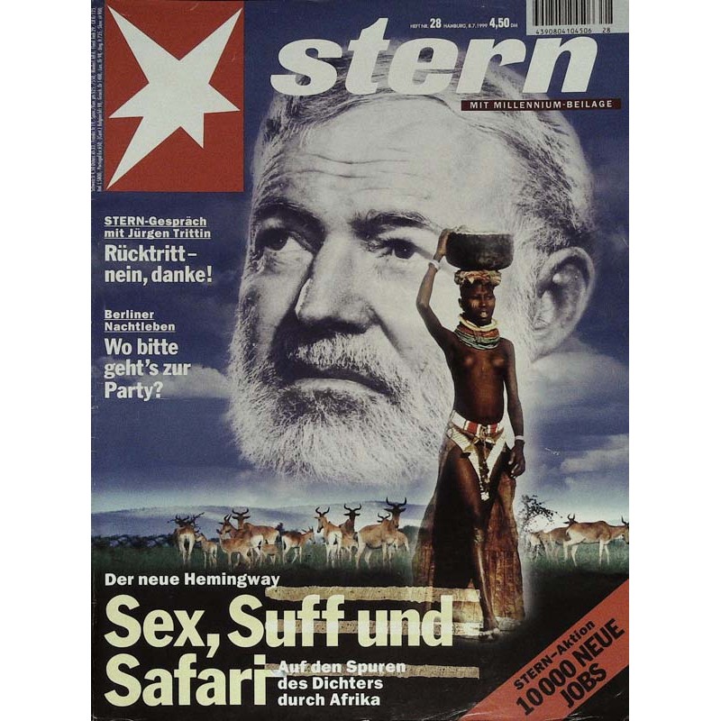 stern Heft Nr.28 / 8 Juli 1999 - Sex, Suff und Safari
