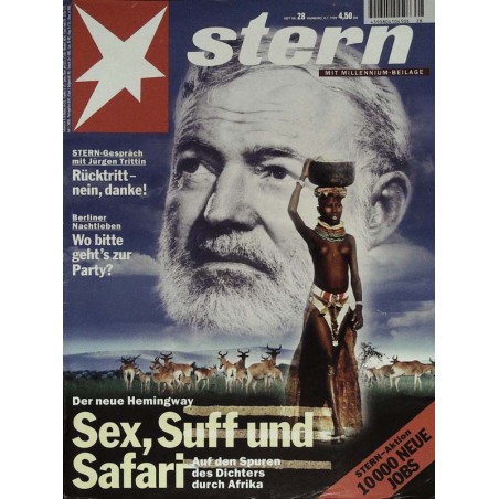 stern Heft Nr.28 / 8 Juli 1999 - Sex, Suff und Safari