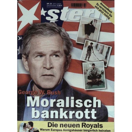 stern Heft Nr.22 / 19 Mai 2004 - George W. Bush