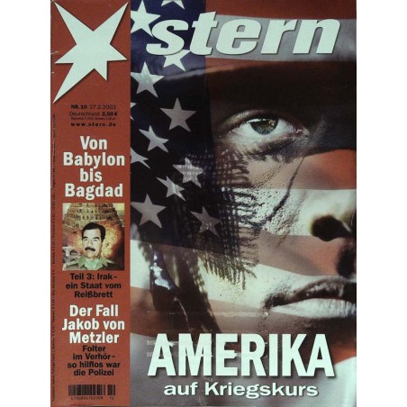 stern Heft Nr.10 / 27 Februar 2003 - Amerika auf Kriegskurs