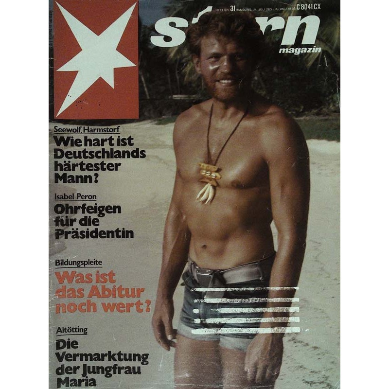 stern Heft Nr.31 / 24 Juli 1975 - Seewolf Harmstorf