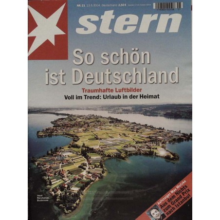 stern Heft Nr.21 / 13 Mai 2004 - So schön ist Deutschland