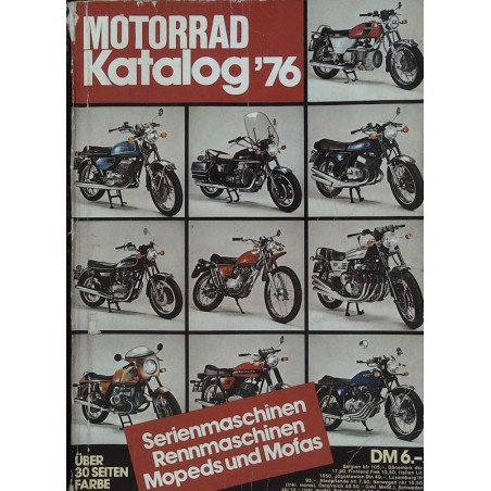 Motorrad Katalog Nr. 6 von 1976 - Serienmaschinen, Mopeds usw.