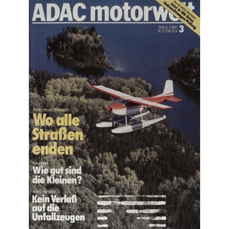 ADAC Motorwelt Heft.3 / März 1981 - Abenteuer Kanada
