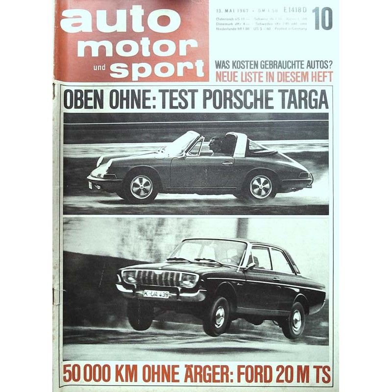 auto motor & sport Heft 10 / 13 Mai 1967 - Test Porsche Targa