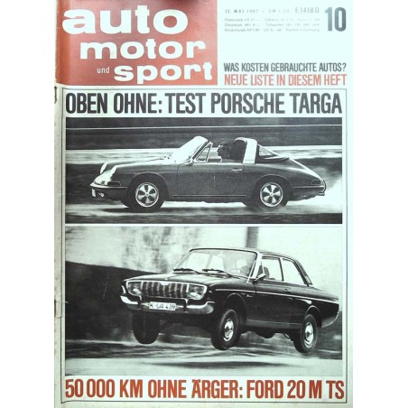 auto motor & sport Heft 10 / 13 Mai 1967 - Test Porsche Targa