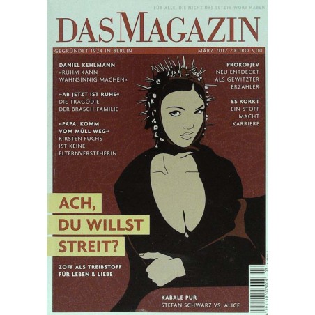 Das Magazin Heft 3 / März 2012 - Ach, du willst Streit?