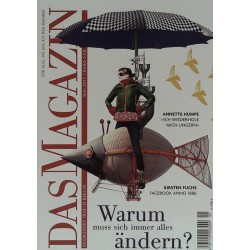 Das Magazin Heft 5 / Mai 2012 - Warum muss sich immer alles ändern?