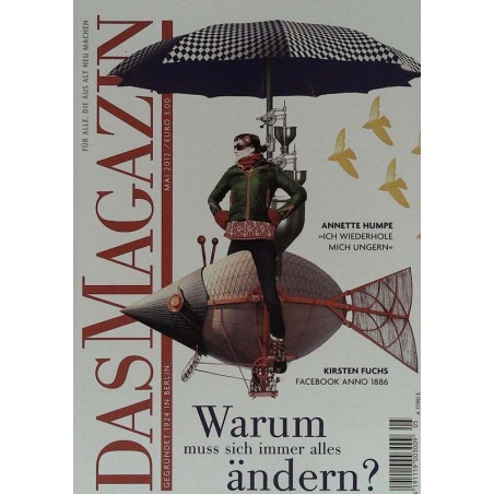 Das Magazin Heft 5 / Mai 2012 - Warum muss sich immer alles ändern?