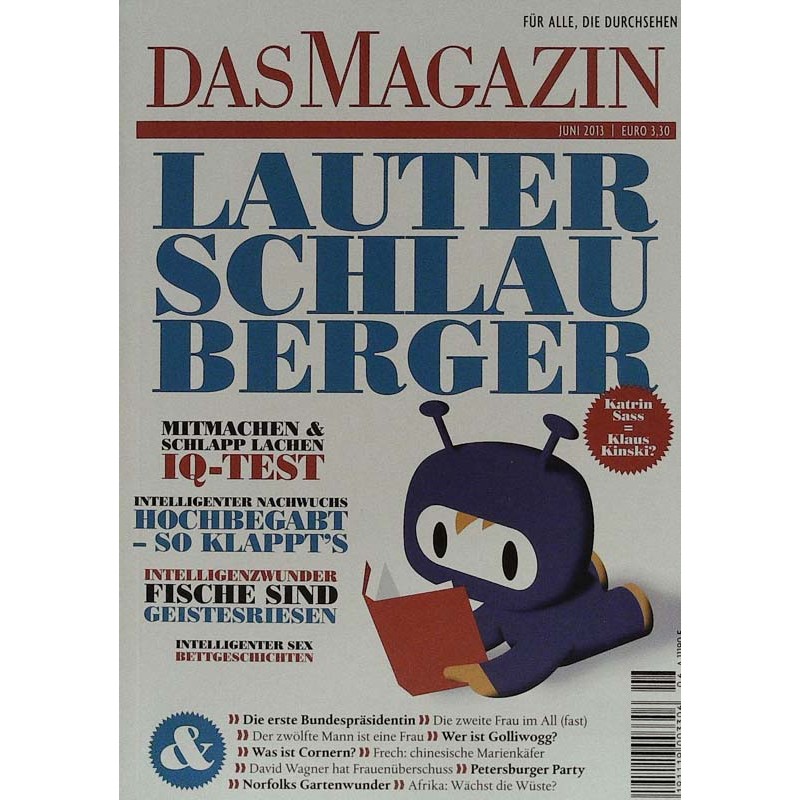 Das Magazin Heft 6 / Juni 2013 - Lauter Schlauberger