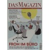 Das Magazin Heft 3 / März 2010 - Froh im Büro