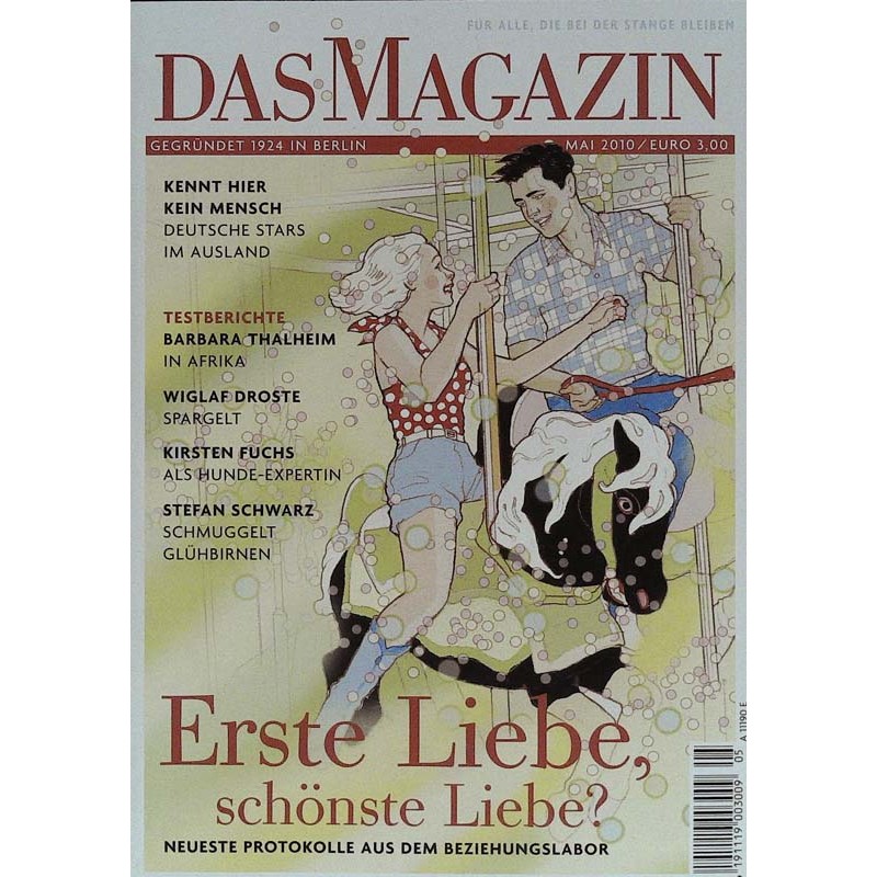 Das Magazin Heft 5 / Mai 2010 - Erste Liebe, schönste Liebe?