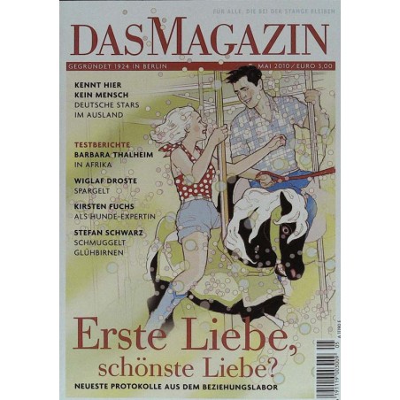 Das Magazin Heft 5 / Mai 2010 - Erste Liebe, schönste Liebe?