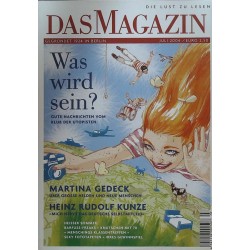 Das Magazin Heft 7 / Juli 2004 - Was wird sein?