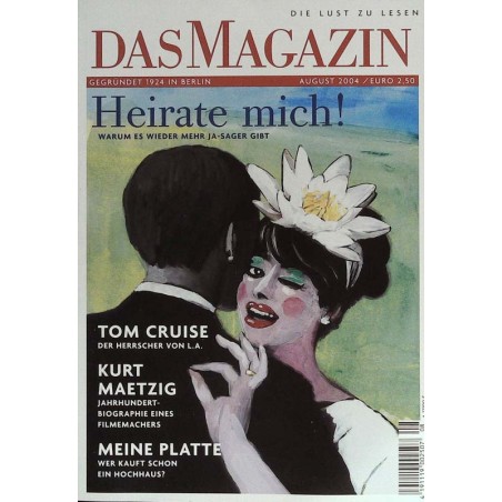 Das Magazin Heft 8 / August 2004 - Heirate mich!