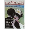 Das Magazin Heft 8 / August 2004 - Heirate mich!