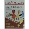 Das Magazin Heft 11 / November 2004 - Die 2. Chance