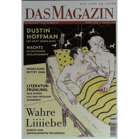 Das Magazin Heft 3 / März 2005 - Wahre Liebe