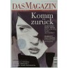 Das Magazin Heft 1 / Januar 2010 - Komm zurück