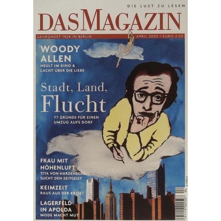 Das Magazin Heft 4 / April 2005 - Stadt, Land, Flucht