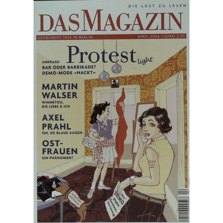 Das Magazin Heft 4 / April 2004 - Protest light