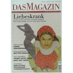 Das Magazin Heft 4 / April 2006 - Liebeskrank