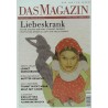 Das Magazin Heft 4 / April 2006 - Liebeskrank