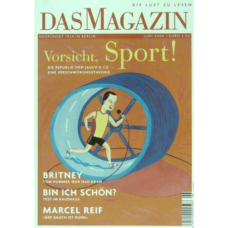 Das Magazin Heft 6 / Juni 2004 - Vorsicht, Sport!