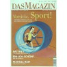Das Magazin Heft 6 / Juni 2004 - Vorsicht, Sport!