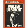 Der Spiegel Nr.32 / 6 August 1973 - Walter Ulbricht
