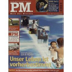 P.M. Ausgabe Februar 2005 - Vorherbestimmtes Leben