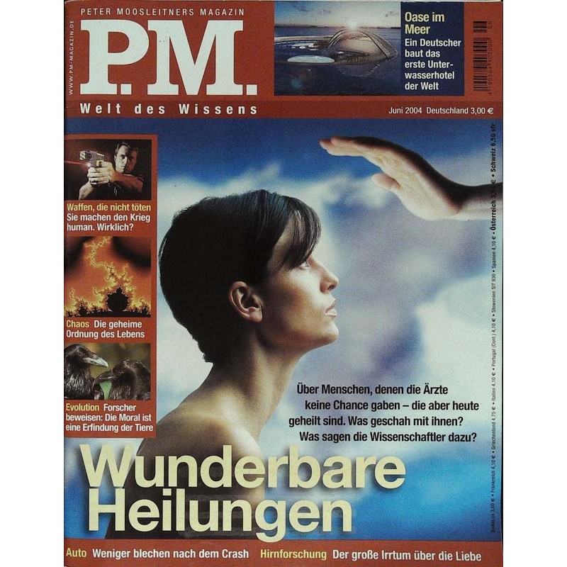 P.M. Ausgabe Juni 2004 - Wunderbare Heilungen