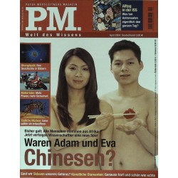 P.M. Ausgabe April 2004 - Waren Adam und Eva Chinesen?