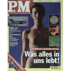 P.M. Ausgabe Juli 7/1995 - Was alles in uns lebt!